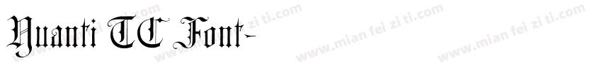 Yuanti TC Font字体转换